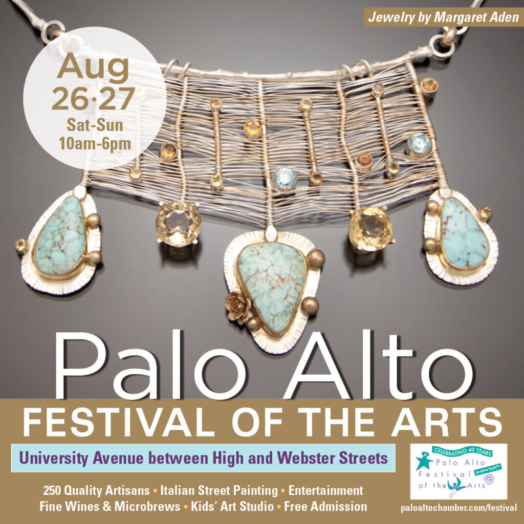 Read more about the article 40th annual Palo Alto Festival of the Arts August 26 & 27, 2023 Booth 322